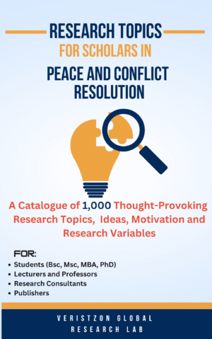 1000 Research Topics on Peace and Conflict Resolution