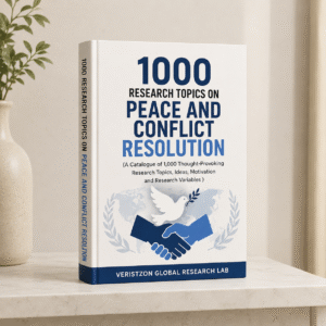 1000 Research Topics on Peace and Conflict Resolution