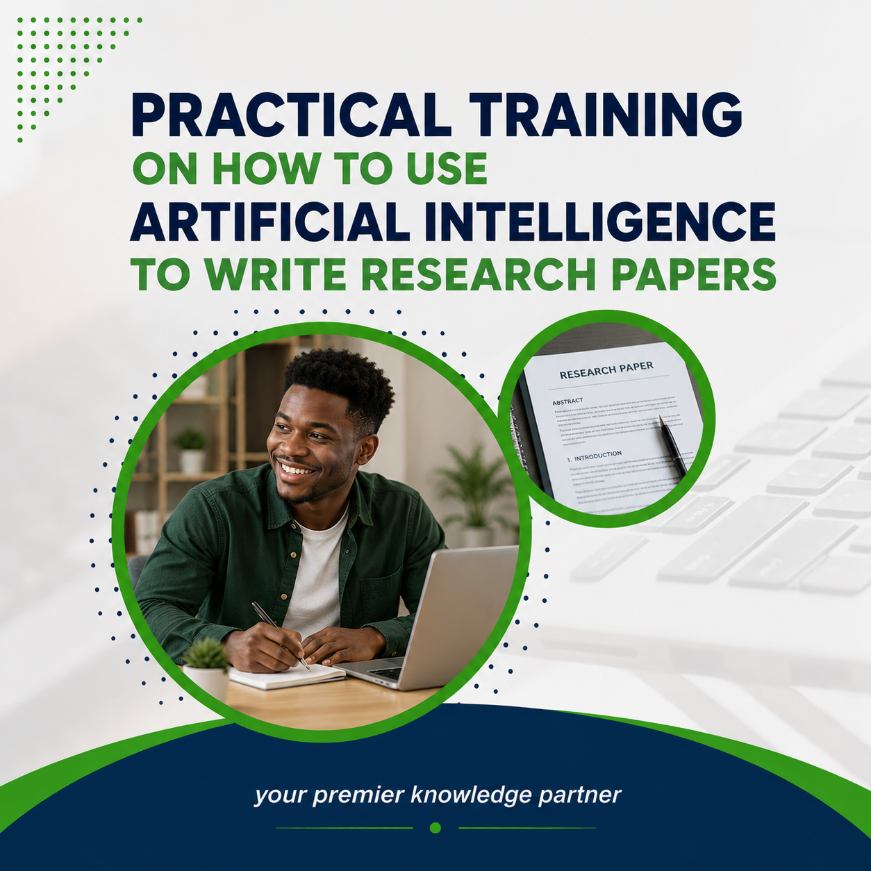 PRACTICAL TRAINING ON HOW TO USE ARTIFICIAL INTELLIGENCE TO WRITE RESEARCH PAPERS