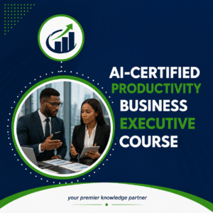 AI-CERTIFIED PRODUCTIVITY BUSINESS EXECUTIVE COURSE