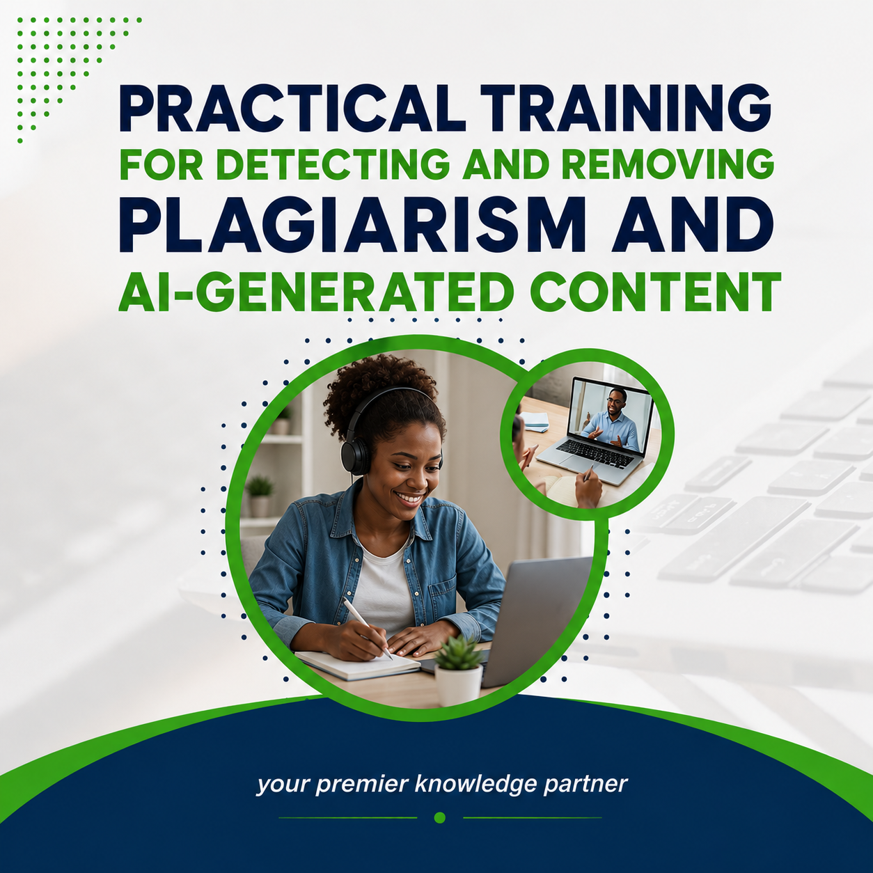 PRACTICAL TRAINING FOR DETECTING AND REMOVING PLAGIARISM AND AI-GENERATED CONTENT