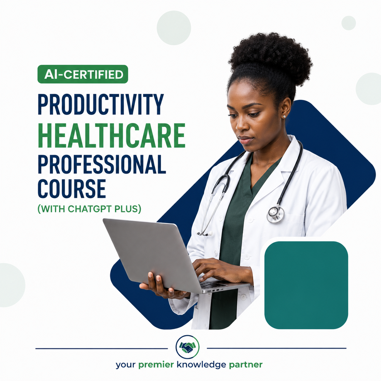 AI-CERTIFIED PRODUCTIVITY HEALTHCARE PROFESSIONAL COURSE (WITH CHATGPT PLUS)