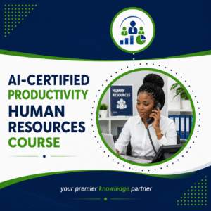 AI-CERTIFIED PRODUCTIVITY HUMAN RESOURCES COURSE