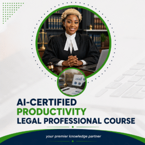 AI-CERTIFIED PRODUCTIVITY LEGAL PROFESSIONAL COURSE